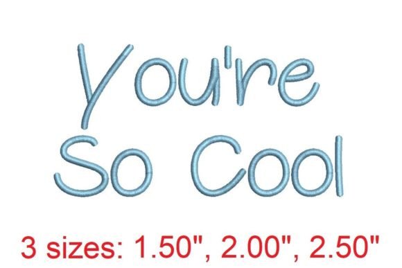 You're So Cool Embroidery Font Review